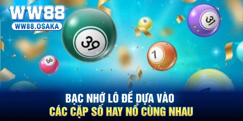 Bạc nhớ lô đề – bí quyết thành công cho những người chơi thông thái